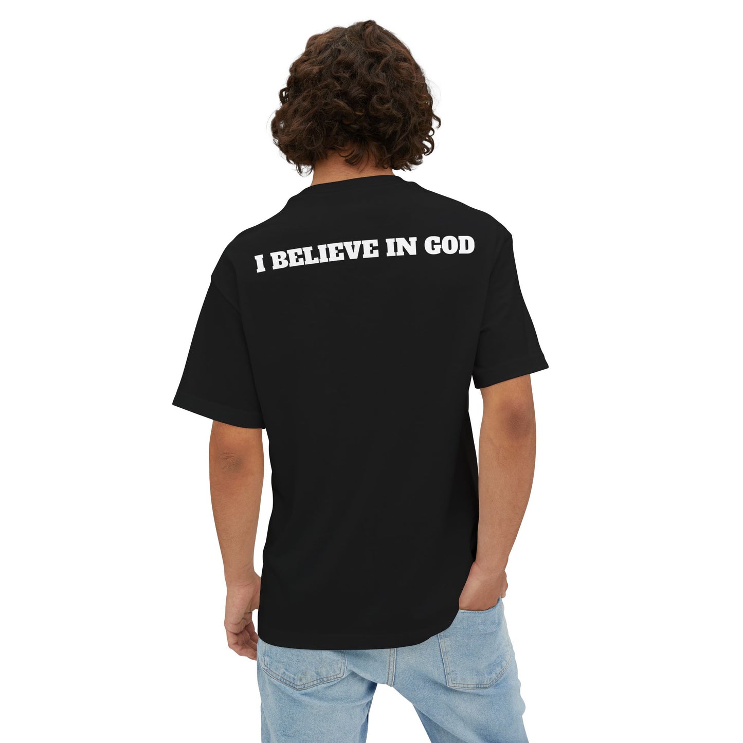 I Believe in God Oversized T-Shirt