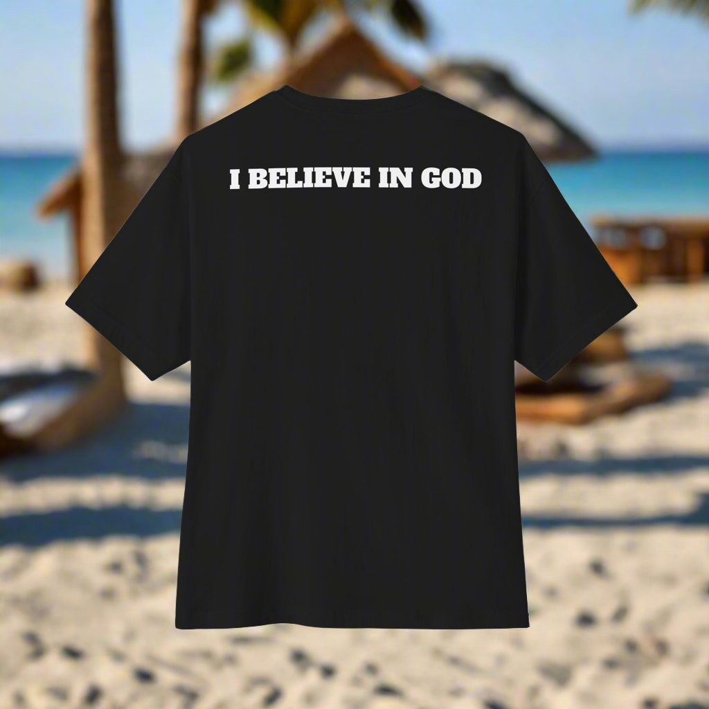 I Believe in God Oversized T-Shirt